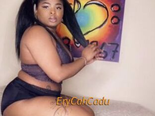 EryCahCadu