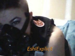 Eshi_Explicit