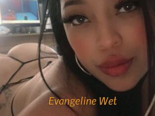 Evangeline_Wet