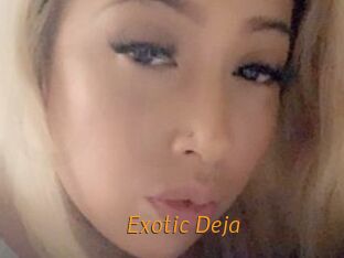 Exotic_Deja