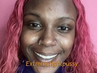 Extremetightpussy