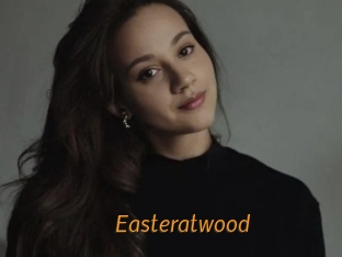 Easteratwood