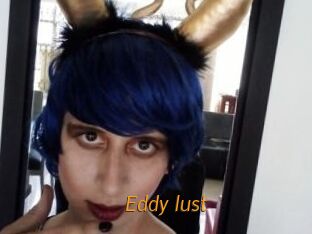Eddy_lust