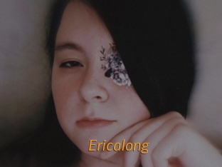 Ericalong