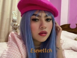 Esevettch