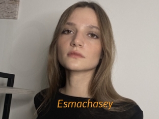 Esmachasey