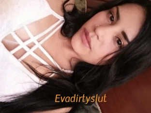 Evadirtyslut
