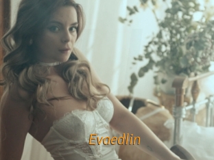 Evaedlin