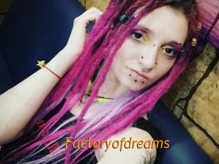Factoryofdreams