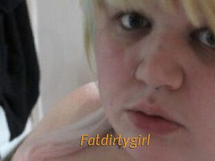 Fatdirtygirl