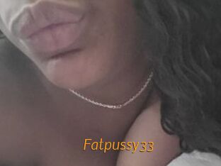 Fatpussy33