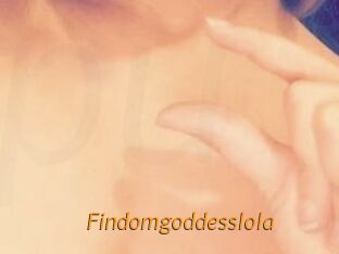 Findomgoddesslola