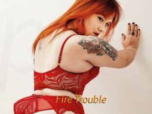 Fire_Trouble