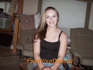 FromYourDreamz