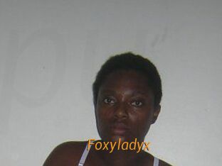 Foxyladyx