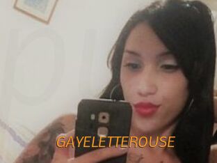 GAYELETTEROUSE