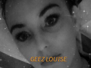 GEEZ_LOUISE