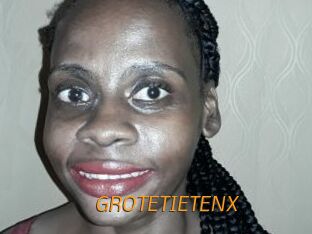 GROTETIETENX