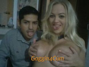 Gaggin4Cum