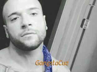GangstaCuz