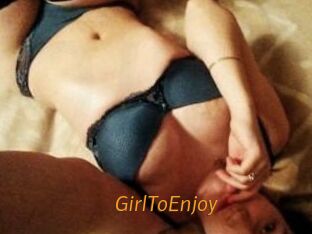 GirlToEnjoy