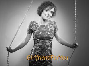 GirlfriendForYou