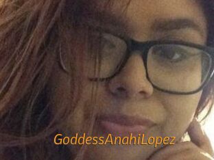 GoddessAnahiLopez
