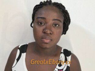 GreatxEbonyxx