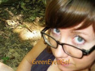 GreenEyedGal