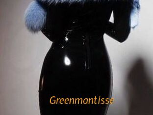 Greenmantisse