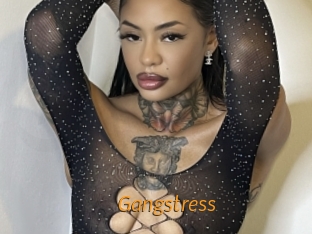 Gangstress