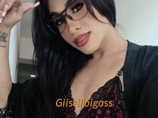 Giisellbigass