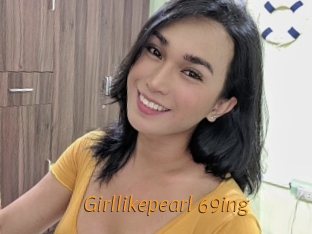 Girllikepearl_69ing
