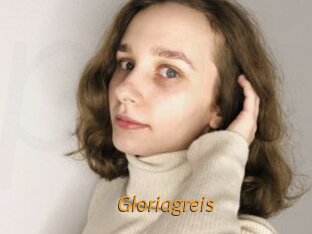 Gloriagreis