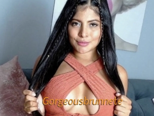 Gorgeousbrunnete