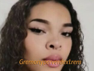 Gremonyperverdextrem