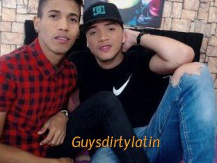 Guysdirtylatin
