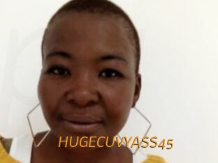 HUGECUVYASS45