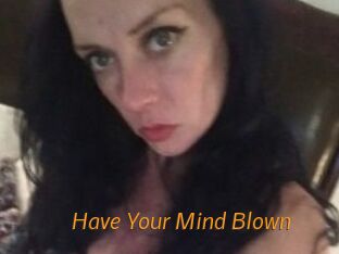 Have_Your_Mind_Blown