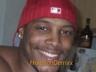 HoustonDerrixx