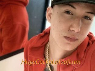 HugeCocknLotsofcum
