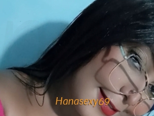 Hanasexy69