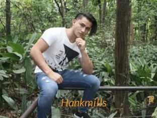 Hankmills