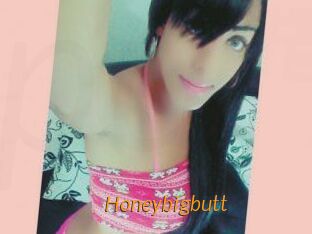Honeybigbutt