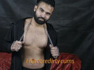 Hotcoredirtycums