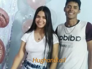 Hughandtail