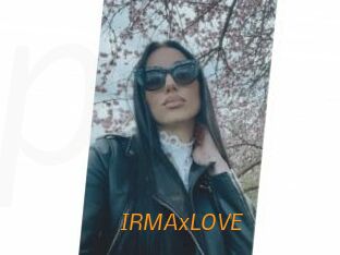 IRMAxLOVE