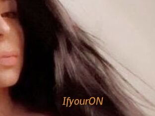 IfyourON