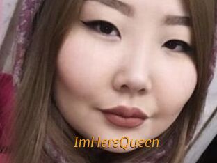 ImHereQueen