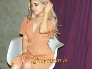 Igiveyousmile